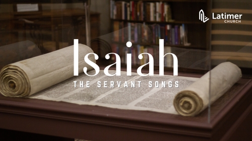 Isaiah - The Servant Songs